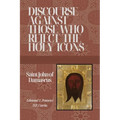 Discourse Against those who reject the Holy Icons