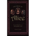 Logic of Alice: Clear Thinking in Wonderland