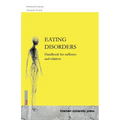 Eating Disorders: Handbook for sufferers and relatives