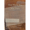GUARDS DIVISION 1 Guards Brigade Headquarters: 1 February 1917 - 28 February 1917 (First World War, War Diary, WO95/1213/5)