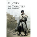 El Joven de Caracter