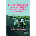 La transmigración y la identidad en las familias juarenses