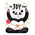 The Joy Inside: Uplifting Stories & Activities for Kids to Be Positive, Embrace Gratitude, and Live Happily