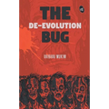 The De-Evolution Bug