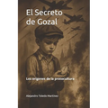 El Secreto de Gozal: Los orígenes de la protocultura