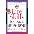 Life Skills for Kids: Equipping Your Child for the Real World