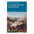 La independencia cuestionada
