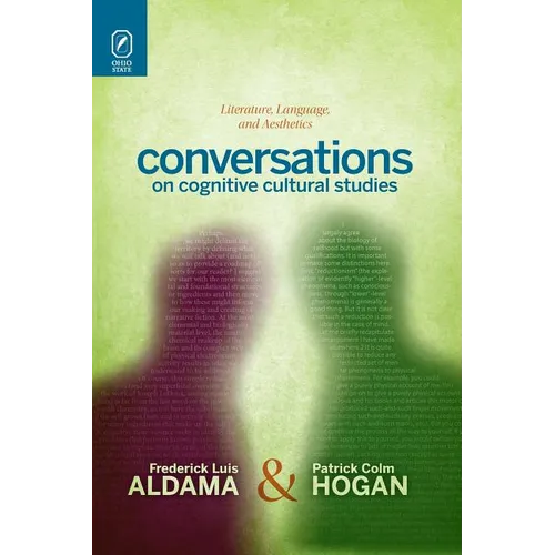 Conversations on Cognitive Cultural Studies: Literature, Language, and Aesthetics
