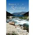 Rivers of Refreshing