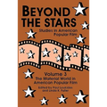 Beyond the Stars 3: The Material World in American Popular Film
