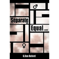 Separate But Equal