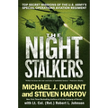 The Night Stalkers: Top Secret Missions of the U.S. Army's Special Operations Aviation Regiment