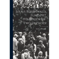 Julius Rosenwald Fund 1917 1936Review Of Two Decades