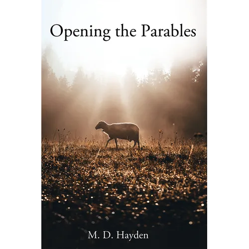 Opening the Parables