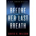 Before Her Last Breath