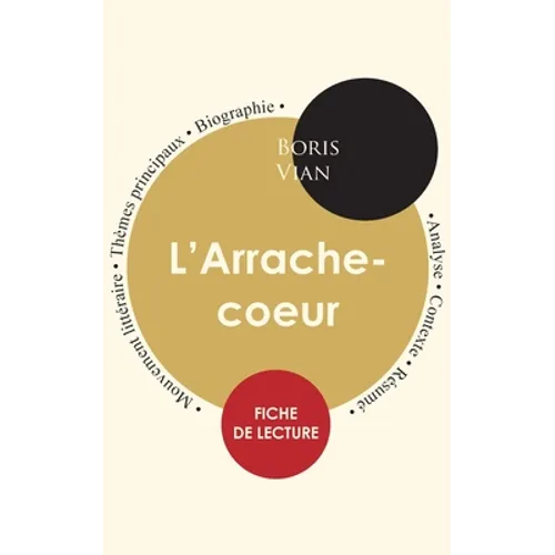 Fiche de lecture L'Arrache-coeur (Étude intégrale)