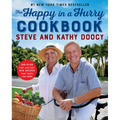 The Happy in a Hurry Cookbook: 100-Plus Fast and Easy New Recipes That Taste Like Home