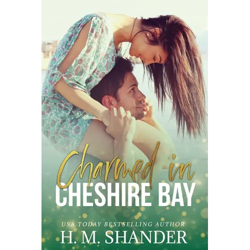 Charmed in Cheshire Bay