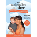 The Modern Day Mother: Babies and Sleep from Womb to One