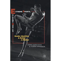 Extreme Sports, Extreme Bodies: Gender, Identities and Bodies in Motion