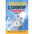 Countdown and Count Up: 2024 Devotional (VOLUME 6, YEAR 2024)