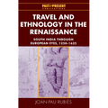 Travel and Ethnology in the Renaissance: South India Through European Eyes, 1250 1625