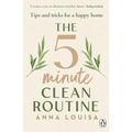 The 5 Minute Clean Routine: Tips and Tricks for a Happy Home