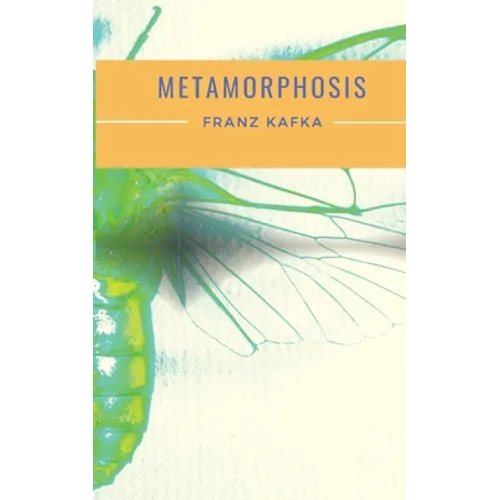 Metamorphosis: A 1915 novella written by Franz Kafka and one of Kafka's best-known works