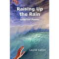 Raising Up the Rain