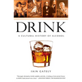Drink: A Cultural History of Alcohol