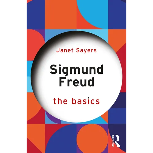 Sigmund Freud: The Basics