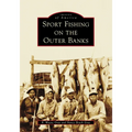Sport Fishing on the Outer Banks
