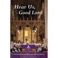 Hear Us, Good Lord: Lenten Meditations from Washington National Cathedral