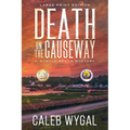 Death on the Causeway - Large Print Edition: A Myrtle Beach Mystery