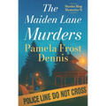 The Maiden Lane Murders: The Murder Blog Mysteries #6