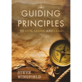 Guiding Principles: To Live, Learn, and Lead