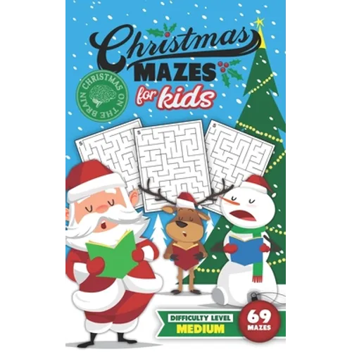 Christmas Mazes for Kids 69 Mazes Difficulty Level Medium: Fun Maze Puzzle Activity Game Books for Children - Holiday Stocking Stuffer Gift Idea - San