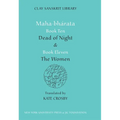 Mahabharata Books Ten and Eleven: "Dead of Night" and "The Women"