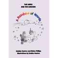 The Hippo and the Unicorn: A Rainbow of Words