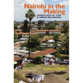 Nairobi in the Making: Landscapes of Time and Urban Belonging