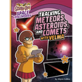 Tracking Meteors, Asteroids, and Comets with Velma