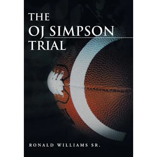 The Oj Simpson Trial