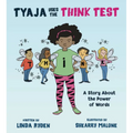 Tyaja Uses the THiNK Test