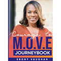 Courage to M.O.V.E. JOURNEYBOOK