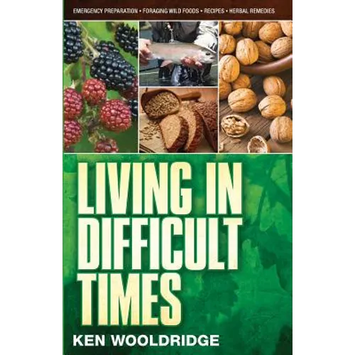 Living in Difficult Times
