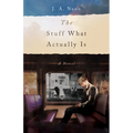 The Stuff What Actually Is