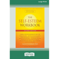 The Self-Esteem Workbook [Large Print 16 Pt Edition]