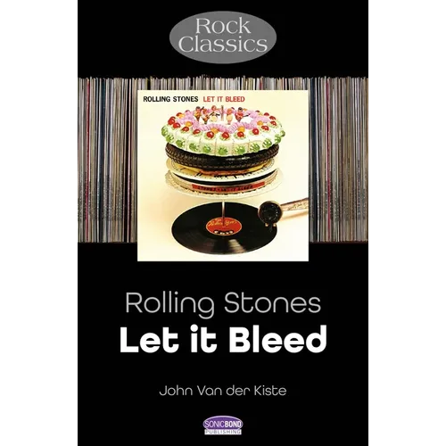 The Rolling Stones - Let It Bleed: Rock Classics