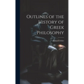 Outlines of the History of Greek Philosophy