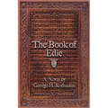 The Book of Edie: A Novel by George H. Rothacker